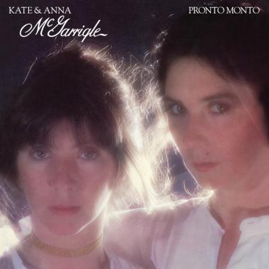 Kate and Anna McGarrigle -  Pronto Monto